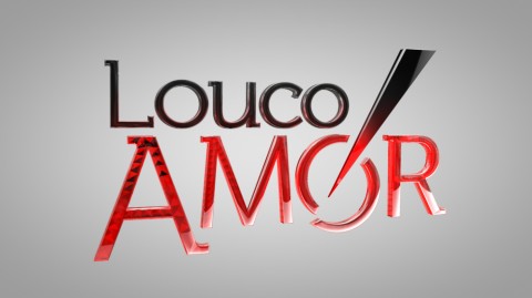 Logo Louco Amor.jpeg «Louco Amor» Já Tem Fim Agendado