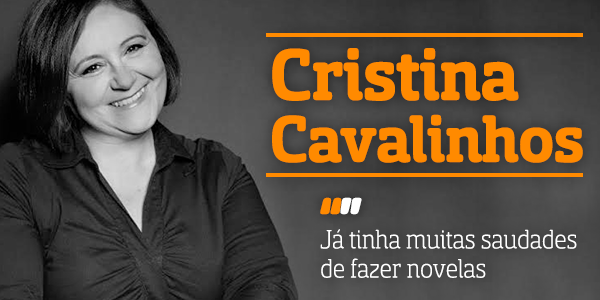 Destaque Cristina Cavalinhos A Entrevista - Cristina Cavalinhos